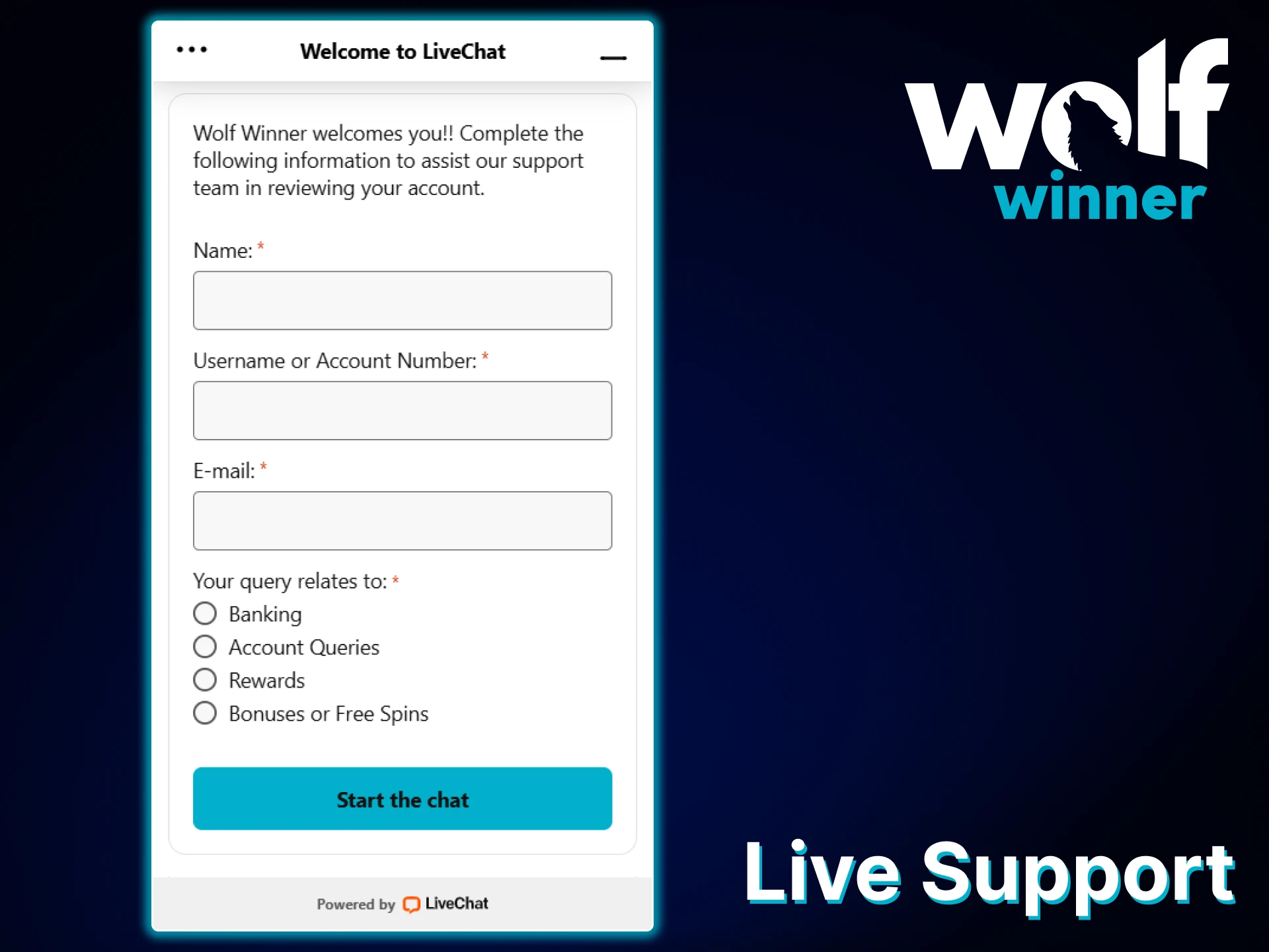 Open the Wolf Winner live chat to get help.